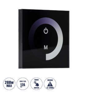 GLOBOSTAR® DIMTOUCH 73318 Dimmer Τοίχου με Touch Panel με 1 x 12A 288W Κανάλι DC 12-24V 12A 288W Max IP20 - Μ9 x Π9 x Υ3.5cm - 2 Χρόνια Εγγύηση
